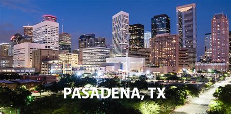 Pasadena TX .